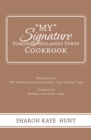 "My" Signature  Sorghum Molasses Syrup Cookbook : Highlighting                    "My" Hometown's Black History -1849 -Present Time!                                               Celebrating - eBook