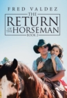 The Return of the Horseman : Book 2 - Book
