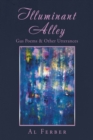Illuminant Alley : Gus Poems & Other Utterances - Book