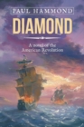 Diamond : A Novel of the American Revolution - Book