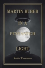 Martin Buber  in a Pentastich Light - eBook