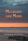 Mulberry and More - Book