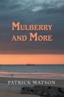 Mulberry and More - Book