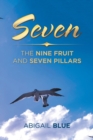 Seven : The Nine Fruit and Seven Pillars - Book