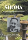 Shoma : The Life of the Pioneering Eastern Psychiatrist and Founder of Morita Therapy - Book