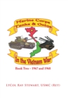 Marine Corps Tanks and Ontos in Vietnam : Book Two - 1967 and 1968 - Book
