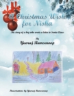 A Christmas Wish for Nisha : The Story of a Boy Who Wrote a Letter to Santa Claus - Book