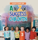 A to Z of Success for Children - Book