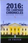 2016 : the Campaign Chronicles: Second Edition - Book