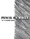 Pencil on White : All About Eve - Book
