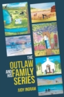 The Outlaw and His Family Series - Book