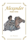 Alexander : Part One - Book