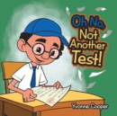 Oh No, Not Another Test! - Book