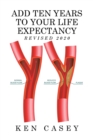 Add Ten Years to Your Life Expectancy : Revised 2020 - Book