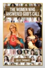 The Women Who Answered God's Call - Book