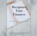 Recapture Your Finances - Book