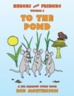 To the Pond : Volume 2 - Book
