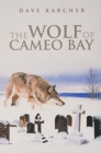 The Wolf of Cameo Bay - Book