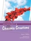 Anthology of Chaconia Creations : 2Nd Edition - eBook