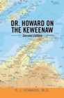 Dr. Howard on the Keweenaw : Second Edition - eBook
