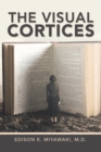 The Visual Cortices - eBook