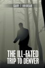 The Ill-Fated Trip to Denver - eBook