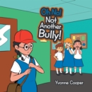 Oh No! Not Another Bully! - eBook
