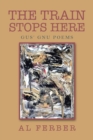 The Train Stops Here : Gus' Gnu Poems - Book