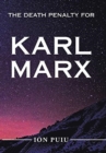 The Death Penalty for Karl Marx - Book