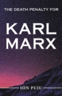 The Death Penalty for Karl Marx - eBook