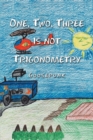 One, Two, Three Is Not Trigonometry - Book