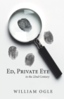 Ed, Private Eye : In the 22Nd Century - eBook