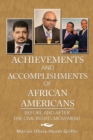 Achievements and Accomplishments of African Americans : Before and After the Civil Rights Movement - Book