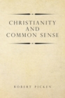 Christianity and Common Sense - Book