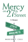Mercy on 27Th Street : A Memoir - eBook
