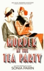 Murder at the Tea Party : 1920s Historical Cozy Mystery - Book