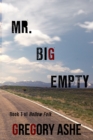 Mr. Big Empty - Book