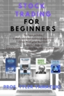 Stock Trading for Beginners : 3-Manuscript - Stock Market Investing for Beginners + Day Trading for Beginners + Warren Buffett + BONUS Content: Trading Psychology of Millionaire Investors - Book