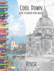 Cool Down - Livre a colorier pour adultes : Venise - Book