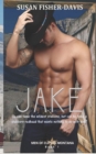 Jake : Men of Clifton, Montana Book 1 - Book