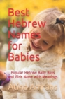 Best Hebrew Names for Babies : Popular Hebrew Baby Boys and Girls Name with Meanings - Book