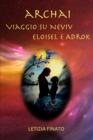 Archai : Viaggio su Neviv Eloisel e Adrok - Book