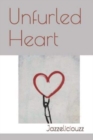 Unfurled Heart - Book