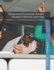 Behavioral Economic Raises Student Interest Learning - Book