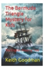 The Bermuda Triangle Mystery for Kids : The English Reading Tree - Book