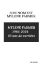 Son nom est Mylene Farmer - Book