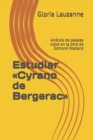 Estudiar Cyrano de Bergerac : Analisis de pasajes clave en la obra de Edmond Rostand - Book