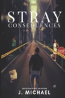 Stray Consequences - Book
