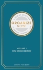 Organize Now : A Week-by-Week Guide to Simplify Your Space and Your Life - Book