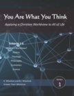 You Are What You Think : Applying a Christian Worldview to All of Life - Book